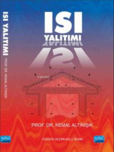 Isı Yalıtımı - Kemal Altınışık | Yeni ve İkinci El Ucuz Kitabın Adresi