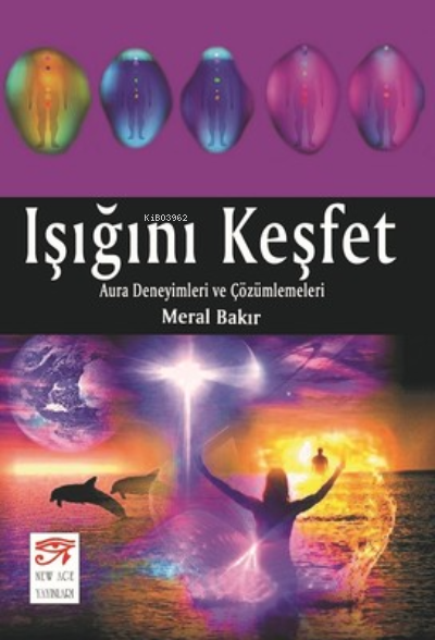 Işığını Keşfet - Meral Bakır | Yeni ve İkinci El Ucuz Kitabın Adresi