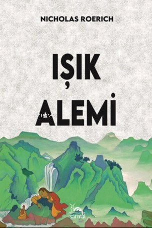 Işık Alemi - Nicholas Roerich | Yeni ve İkinci El Ucuz Kitabın Adresi