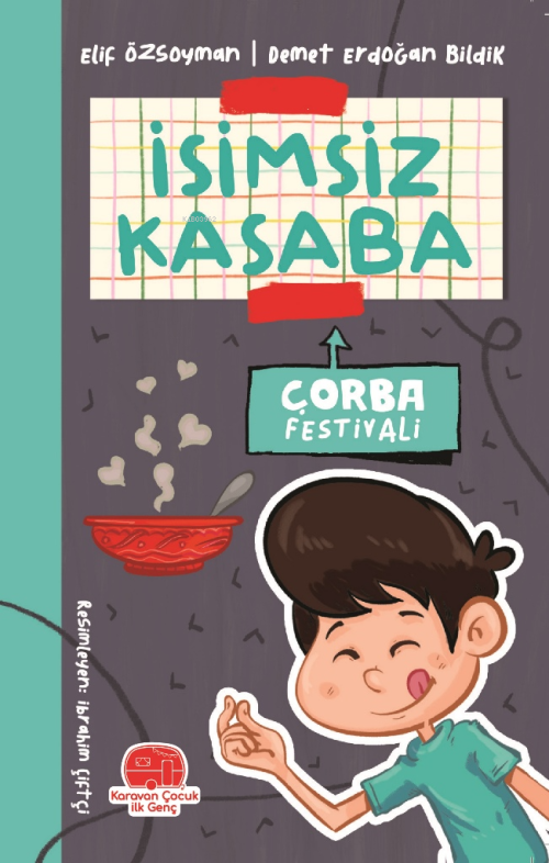 İsimsiz Kasaba; Çorba Festivali - Elif Özsoyman | Yeni ve İkinci El Uc