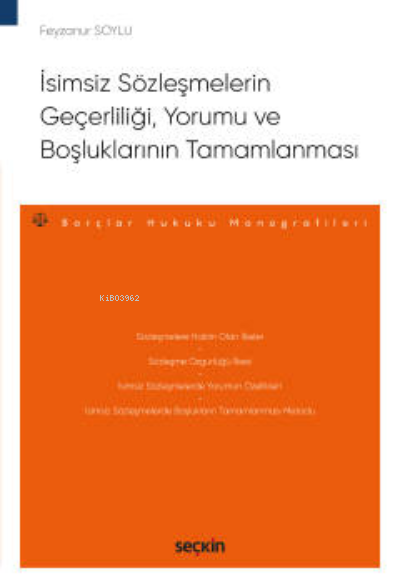 İsimsiz Sözleşmelerin Geçerliliği, Yorumu ve Boşluklarının Tamamlanmas