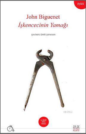 İşkencenin Yamağı - John Biguenet | Yeni ve İkinci El Ucuz Kitabın Adr