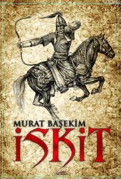 İskit - Murat Başekim | Yeni ve İkinci El Ucuz Kitabın Adresi