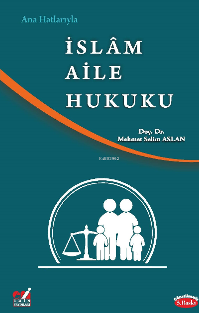 İslâm Aile Hukuku - Mehmet Selim Aslan | Yeni ve İkinci El Ucuz Kitabı