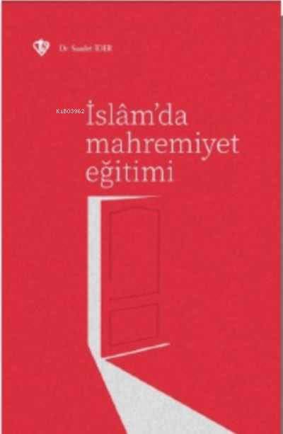 İslâm’da Mahremiyet Eğitimi - Saadet İder | Yeni ve İkinci El Ucuz Kit