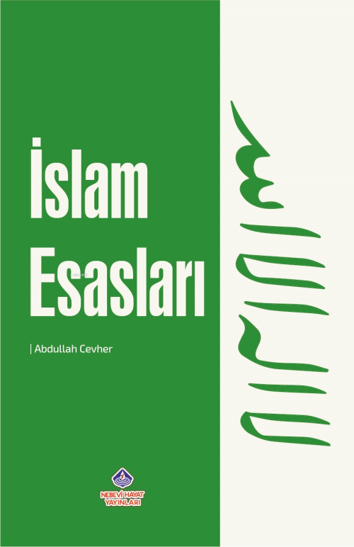 İslam Esasları - Abdullah Cevher | Yeni ve İkinci El Ucuz Kitabın Adre