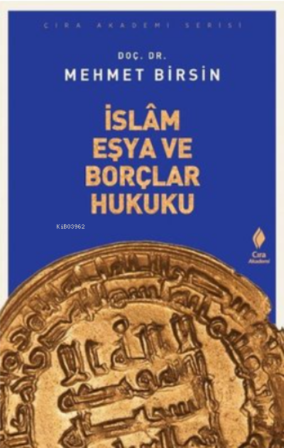 İslam Eşya ve Borçlar Hukuku - Mehmet Birsin | Yeni ve İkinci El Ucuz 