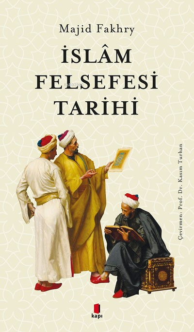 İslâm Felsefesi Tarihi - Majid Fakhry | Yeni ve İkinci El Ucuz Kitabın