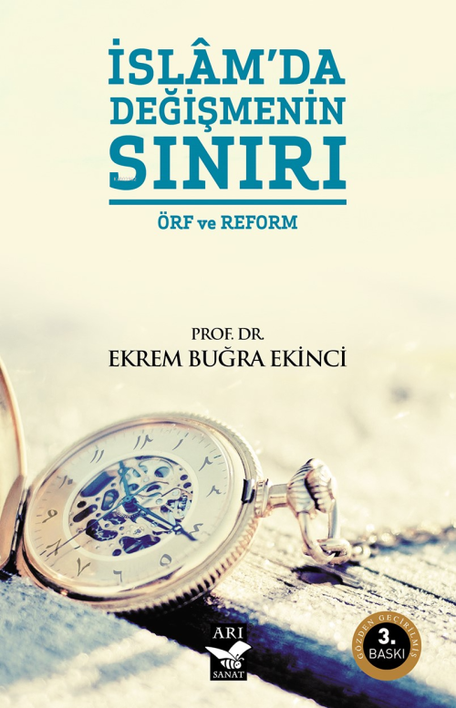 İslam Hukukunda Değişmenin Sınırı - Ekrem Buğra Ekinci | Yeni ve İkinc