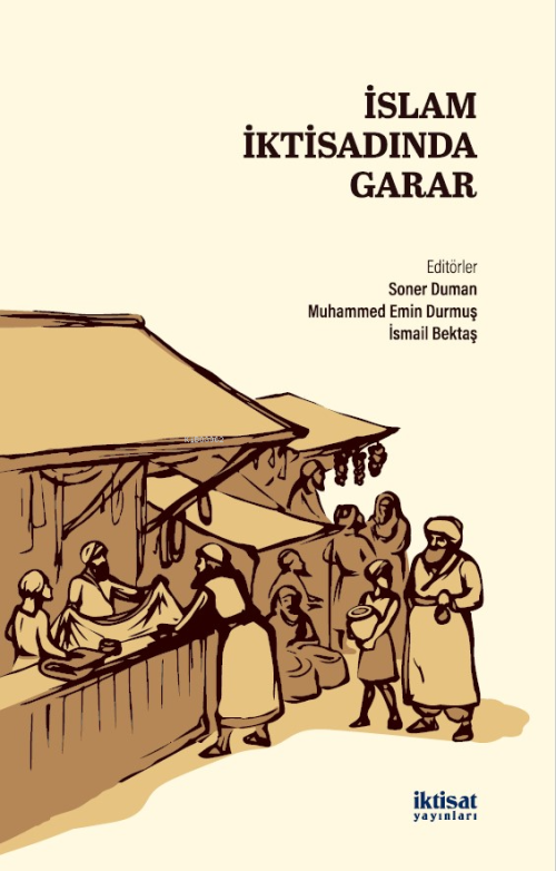 İslam İktisadında Garar - Soner Duman | Yeni ve İkinci El Ucuz Kitabın