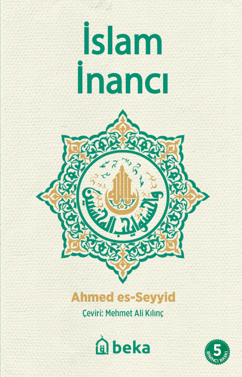 İslam İnancı - Ahmed es- Seyyid | Yeni ve İkinci El Ucuz Kitabın Adres