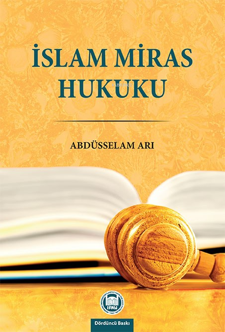 İslam Miras Hukuku - Abdüsselam Arı | Yeni ve İkinci El Ucuz Kitabın 