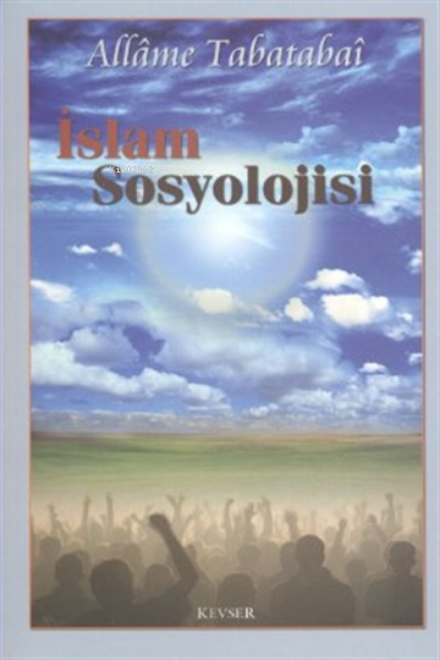 İslam Sosyolojisi - Allame Tabatabai- | Yeni ve İkinci El Ucuz Kitabın