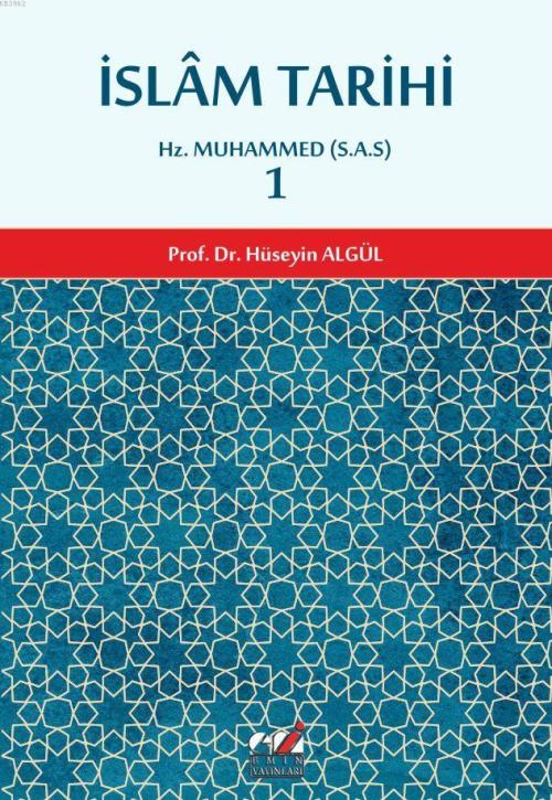 İslam Tarihi 1.cilt (Hz. Muhammed (S.A.S) Dönemi) - Prof. Dr. Hüseyin 