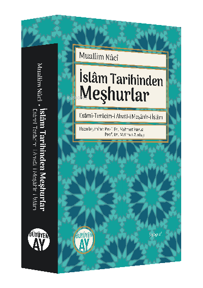 İslâm Tarihinden Meşhurlar - Muallim Naci | Yeni ve İkinci El Ucuz Kit