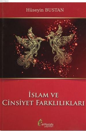 İslam ve Cinsiyet Farklılıkları - Hüseyin Bustan | Yeni ve İkinci El U