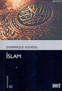 İslam - Domnique Sourdel | Yeni ve İkinci El Ucuz Kitabın Adresi