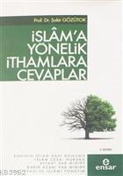 İslam'a Yönelik İthamlara Cevaplar - Şakir Gözütok | Yeni ve İkinci El