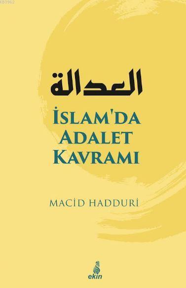 İslam'da Adalet Kavramı - Macid Hadduri | Yeni ve İkinci El Ucuz Kitab