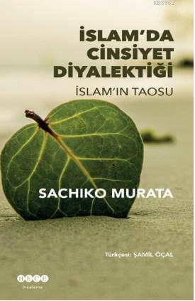 İslam'da Cinsiyet Diyalektiği - Sachiko Murata | Yeni ve İkinci El Ucu