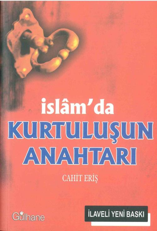 İslamda Kurtuluşun Anahtarı - Cahit Eriş | Yeni ve İkinci El Ucuz Kita