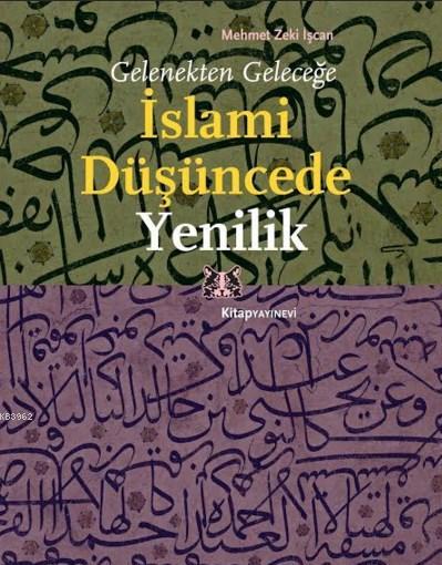 İslami Düşüncede Yenilik - Mehmet Zeki İşcan | Yeni ve İkinci El Ucuz 