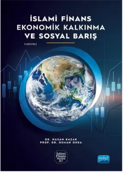 İslami Finans Ekonomik Kalkınma ve Sosyal Barış - Hasan Kazak | Yeni v