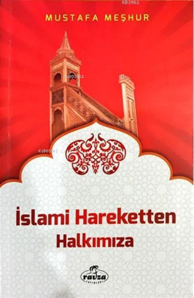 İslami Hareketten Halkımıza - Mustafa Meşhur | Yeni ve İkinci El Ucuz 