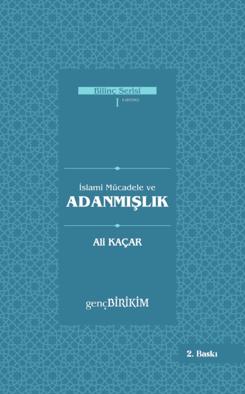 İslami Mücadele ve Adanmışlık - Ali Kaçar | Yeni ve İkinci El Ucuz Kit