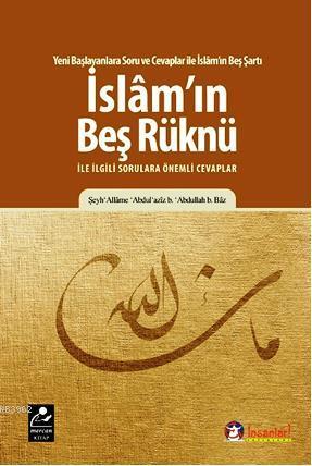 İslam'ın Beş Rüknü ile ilgili Sorulara Önemli Cevaplar - Şeyh Allame A