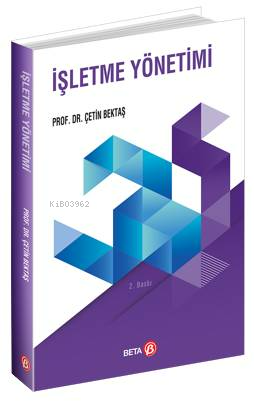 İşletme Yönetimi - Çetin Bektaş | Yeni ve İkinci El Ucuz Kitabın Adres