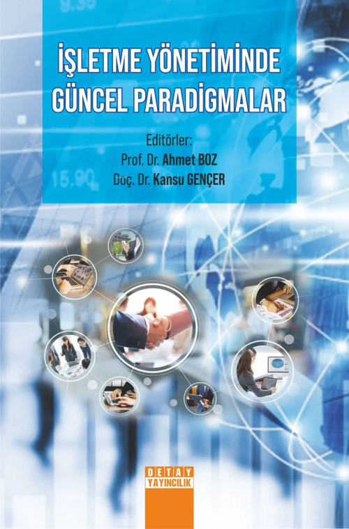 İşletme Yöneti̇mi̇nde Güncel Paradi̇gmalar - Ahmet Boz | Yeni ve İkin