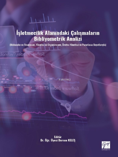 İşletmecilik Alanındaki Çalışmaların Bibliyometrik Analizi;(Muhasebe v