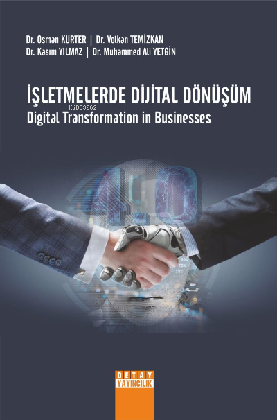 İşletmelerde Dijital Dönüşüm - Digital Transformation in Businesses - 