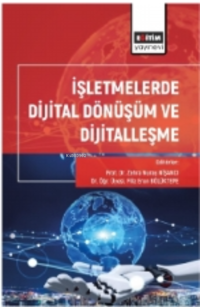 İşletmelerde Dijital Dönüşüm ve Dijitalleşme - Zehra Nuray Nişancı | Y