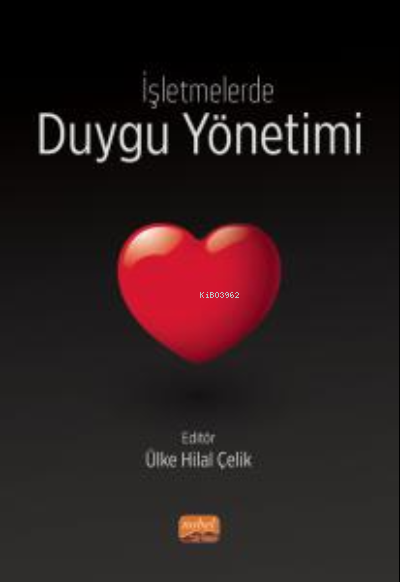 İşletmelerde Duygu Yönetimi - Ülke Hilal Çelik | Yeni ve İkinci El Ucu