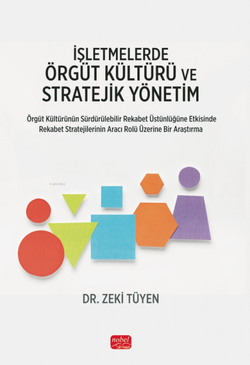 İşletmelerde Örgüt Kültürü ve Stratejik Yönetim - Zeki Tüyen | Yeni ve