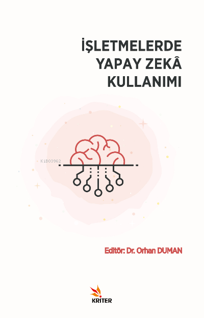 İşletmelerde Yapay Zekâ Kullanımı - Orhan Duman | Yeni ve İkinci El Uc