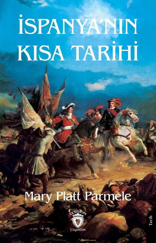 İspanya’nın Kısa Tarihi - Mary Platt Parmele | Yeni ve İkinci El Ucuz 