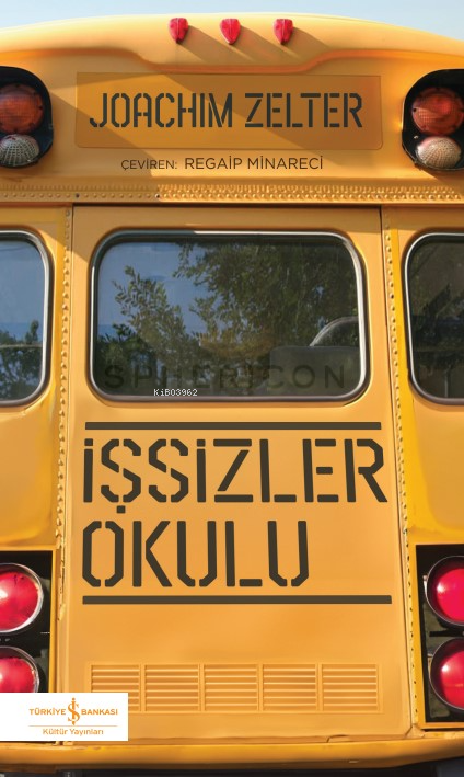 İşsizler Okulu - Joachim Zelter | Yeni ve İkinci El Ucuz Kitabın Adres