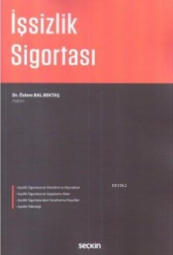 İşsizlik Sigortası - Özlem Bal Bektaş | Yeni ve İkinci El Ucuz Kitabın