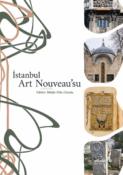 İstanbul Art Nouveau’su - Müjde Dila Gümüş | Yeni ve İkinci El Ucuz Ki