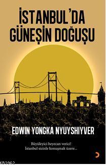 İstanbul'da Güneşin Doğuşu - Edwin Yongka Nyuyshiyver | Yeni ve İkinci