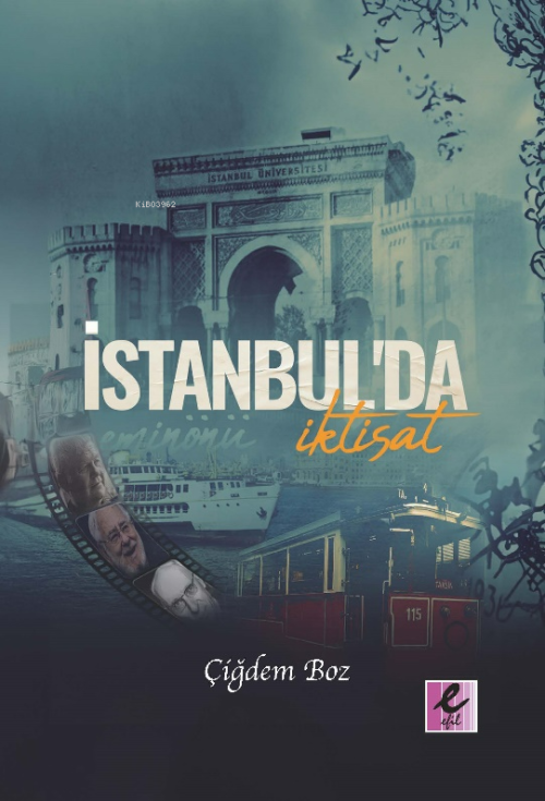 İstanbul’da İktisat - Çiğdem Boz | Yeni ve İkinci El Ucuz Kitabın Adre