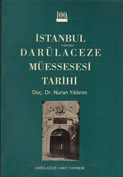 İstanbul Darülaceze Müessesesi Tarihi - Nuran Yıldırım | Yeni ve İkinc