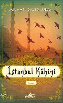 İstanbul Kahini - Michael David Lukas | Yeni ve İkinci El Ucuz Kitabın