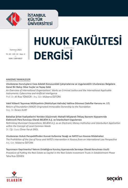 İstanbul Kültür Üniversitesi Hukuk Fakültesi Dergisi Cilt:22 - Nihal U