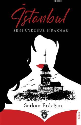 İstanbul Seni Uykusuz Bırakmaz - Serkan Erdoğan | Yeni ve İkinci El Uc