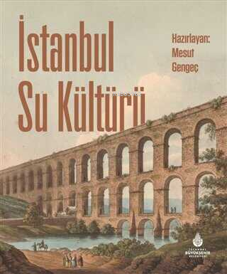 İstanbul Su Kültürü - Mesut Gengeç | Yeni ve İkinci El Ucuz Kitabın Ad