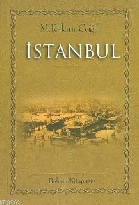 İstanbul - M. Rakım Coğal | Yeni ve İkinci El Ucuz Kitabın Adresi